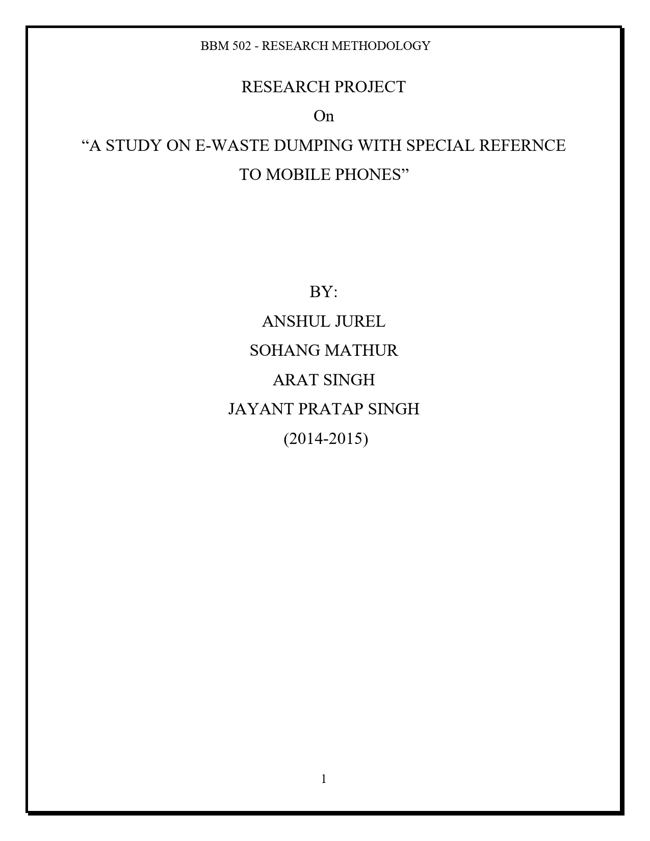 “A STUDY ON E-WASTE DUMPING WITH SPECIAL REFERNCE TO MOBILE PHONES”