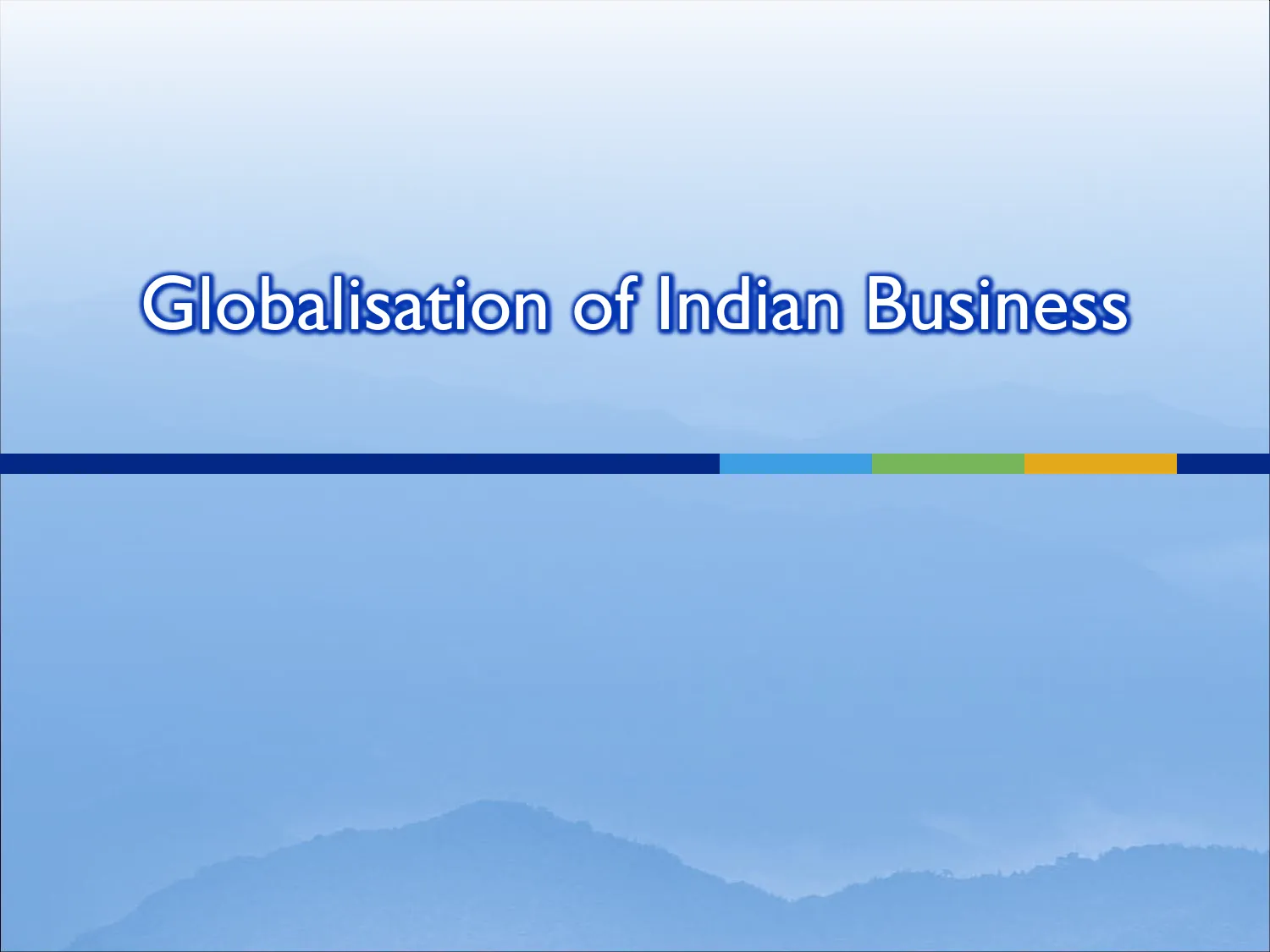 Globalisation of Indian Business