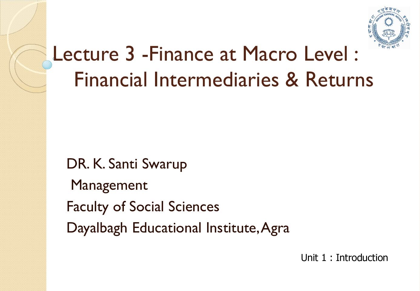 Financial Intermediaries and Returns: Macro Level Analysis