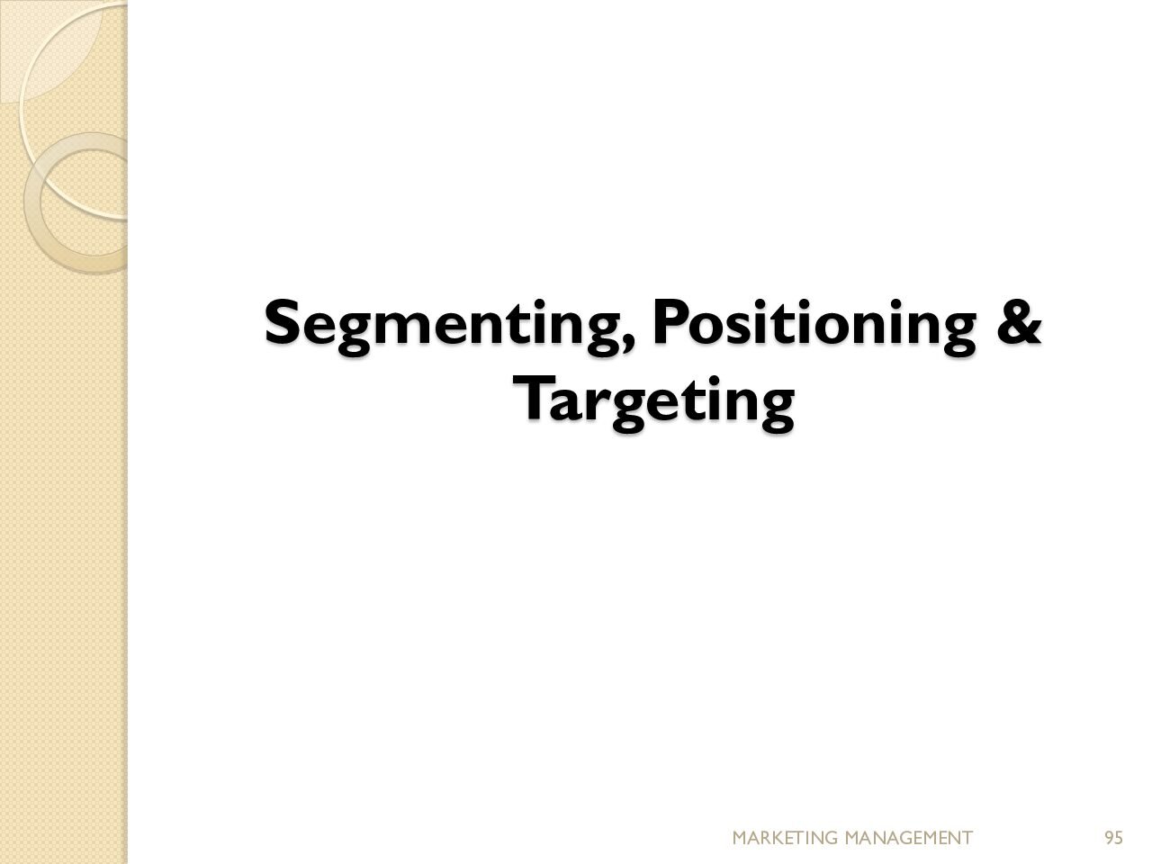 Market Segmentation and Positioning
