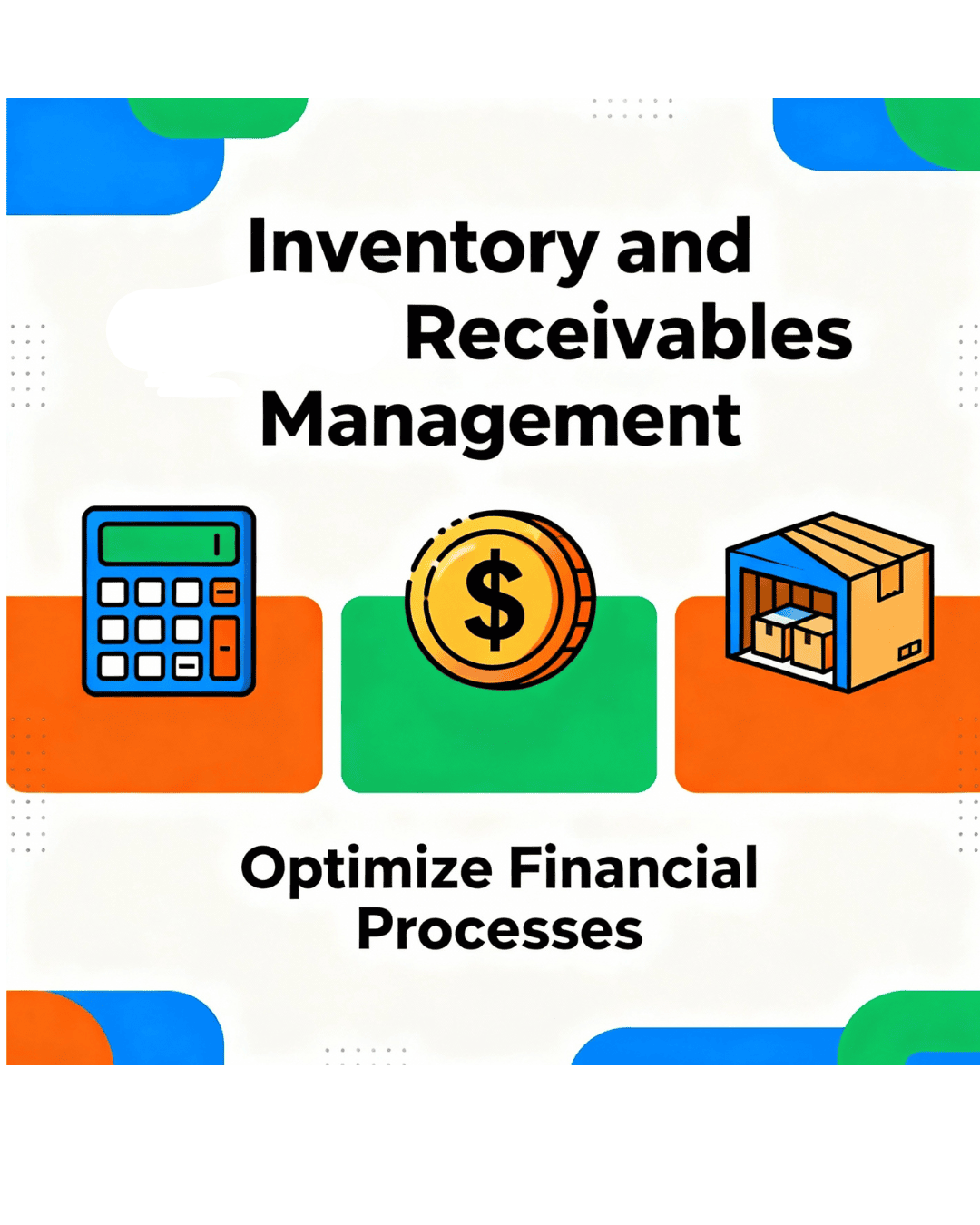  Inventory and Receivables Management
