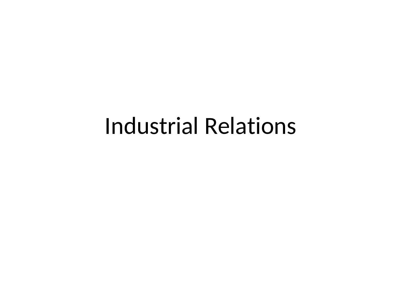Industrial Relations Definition