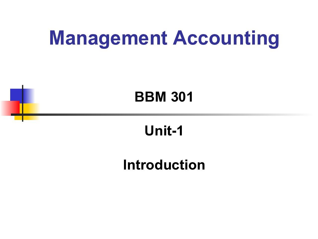Introduction to Management Accounting