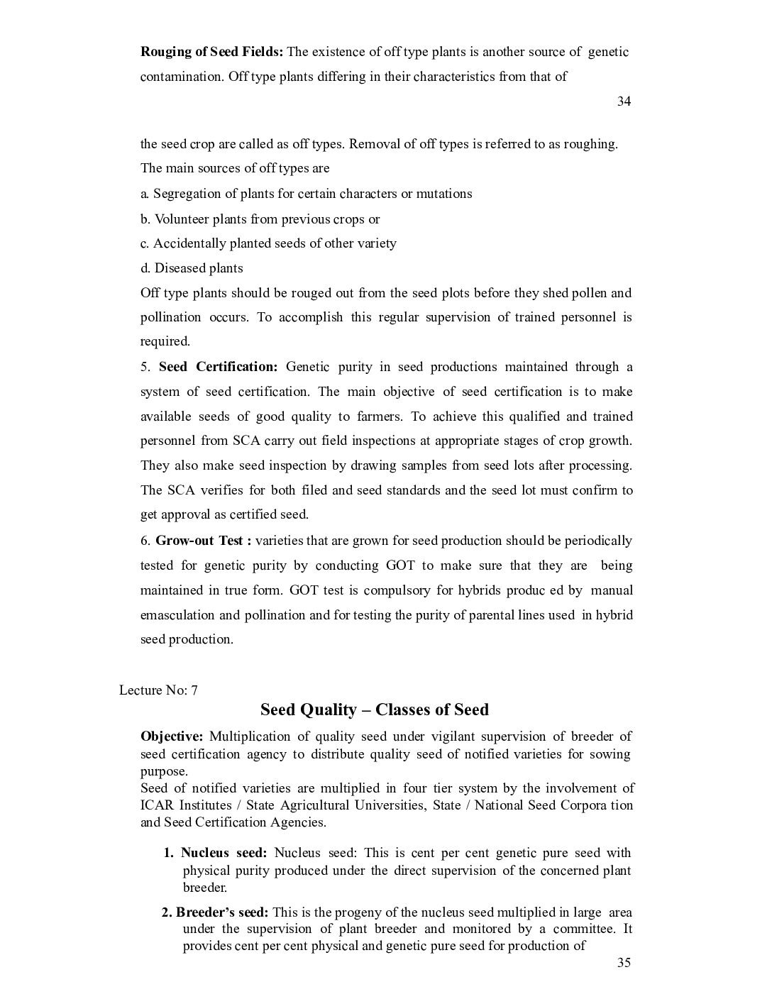 Deterioration of Crop Varieties and Maintenance of Genetic Purity