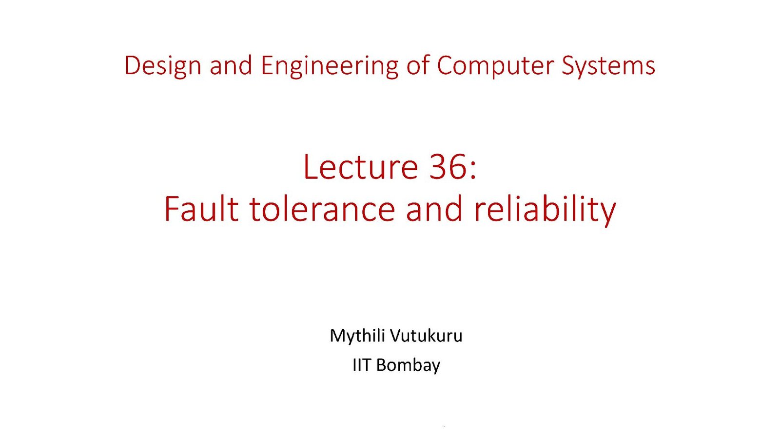 Fault Tolerance and Reliability