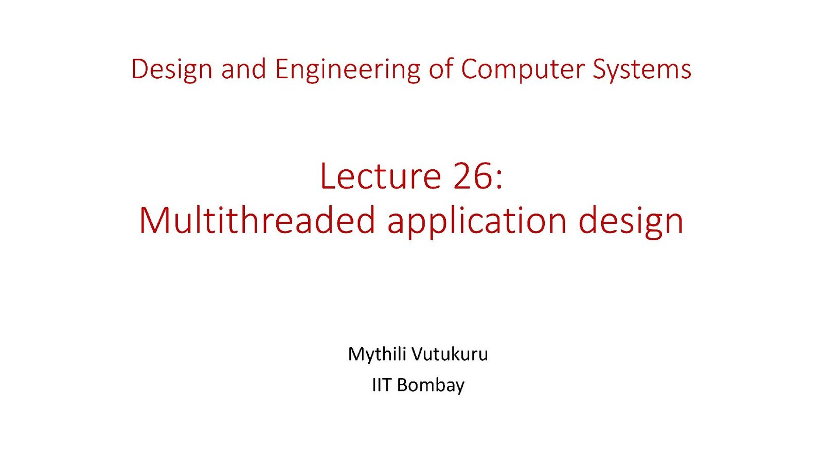 Multithreaded Application Design