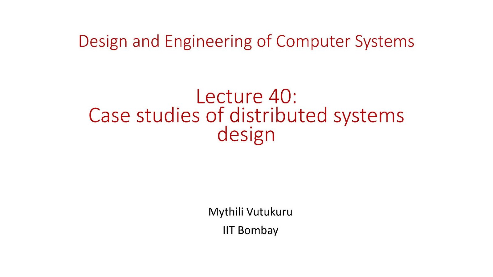 Distributed Systems Case Studies