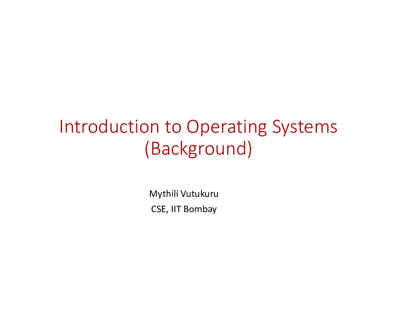 OS Background and Computer Architecture