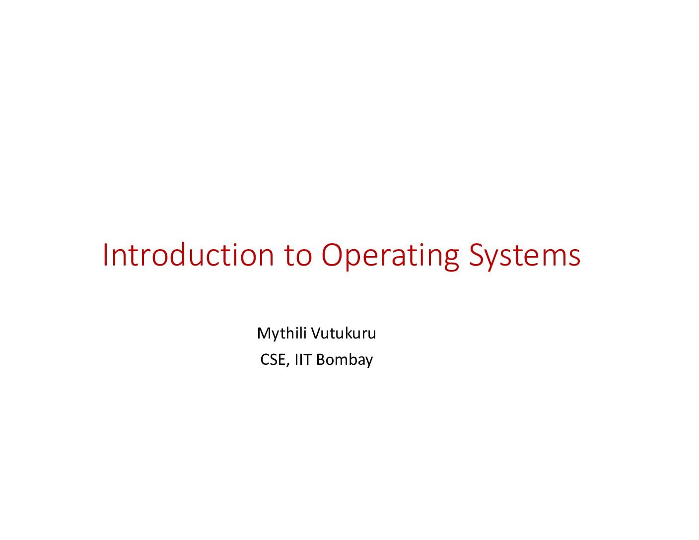 Introduction to Operating Systems – Virtualization and System Calls
