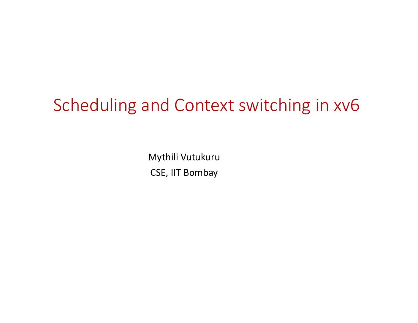 Scheduling and Context Switching in xv6
