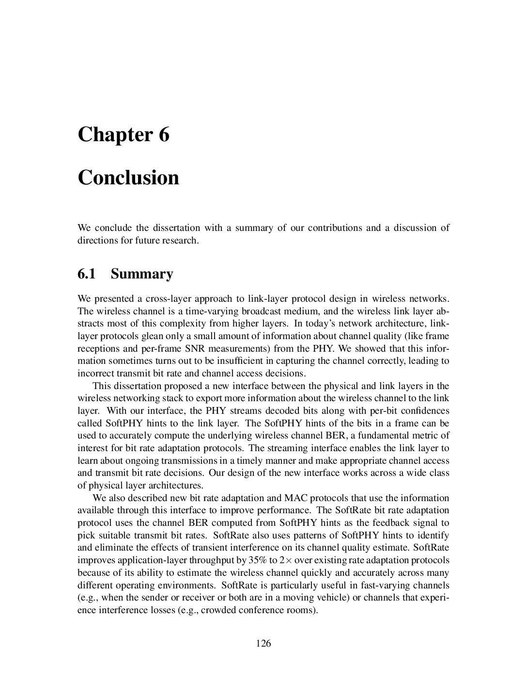 Cross-Layer Protocol Design and Future Research