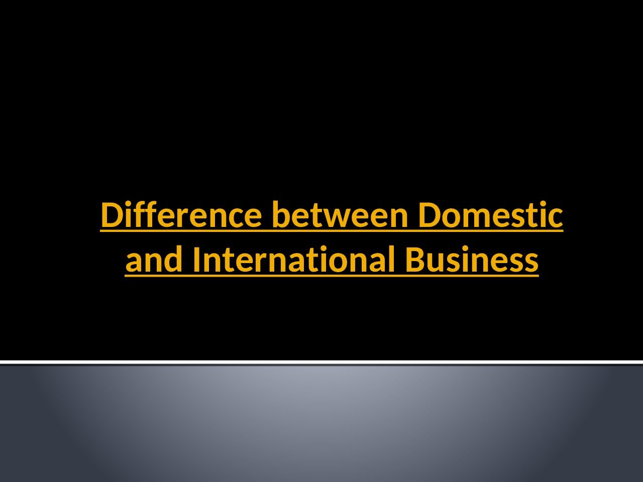 Domestic vs International Business Comparison