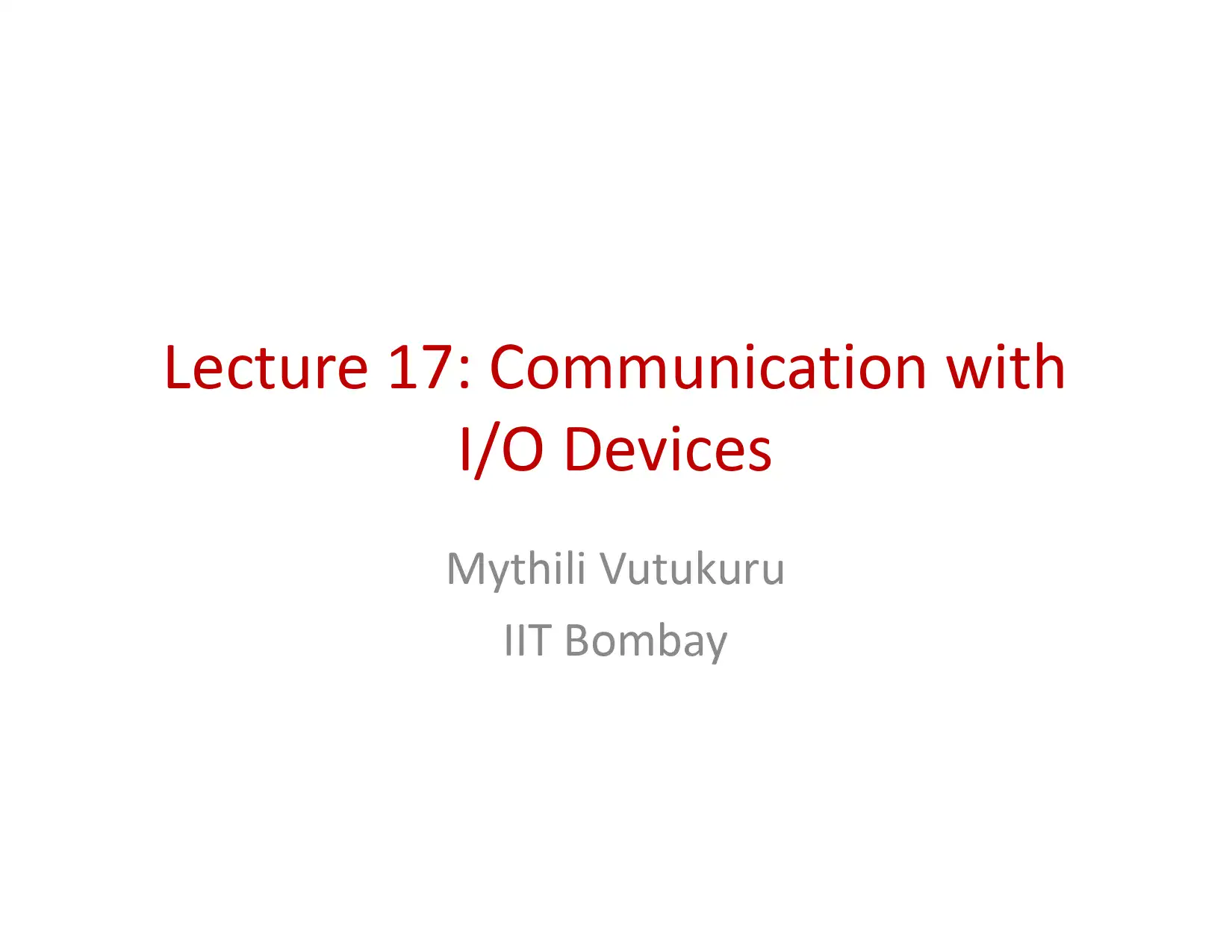 Communication with IO Devices