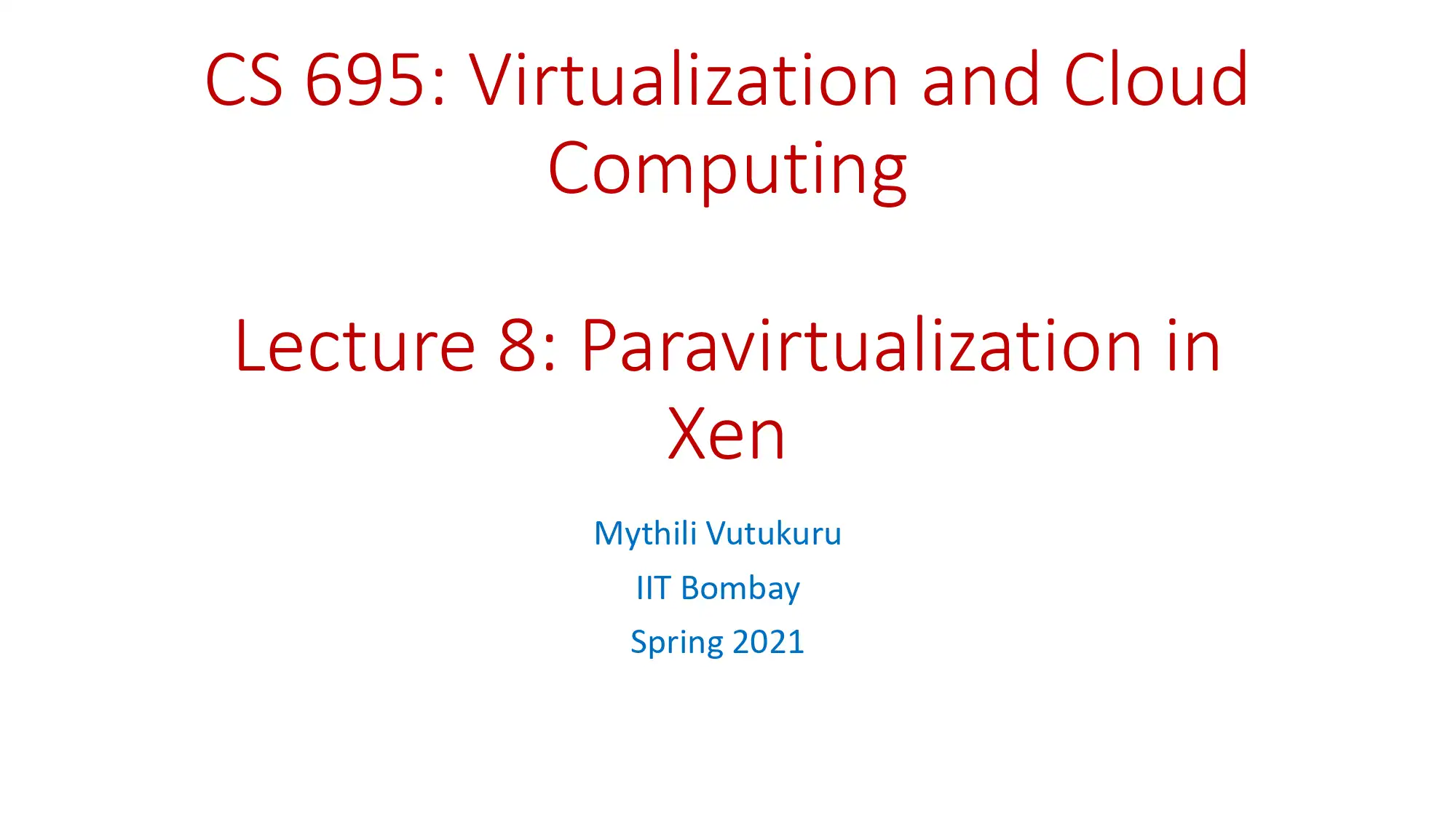 Xen Hypervisor—Paravirtualization Techniques