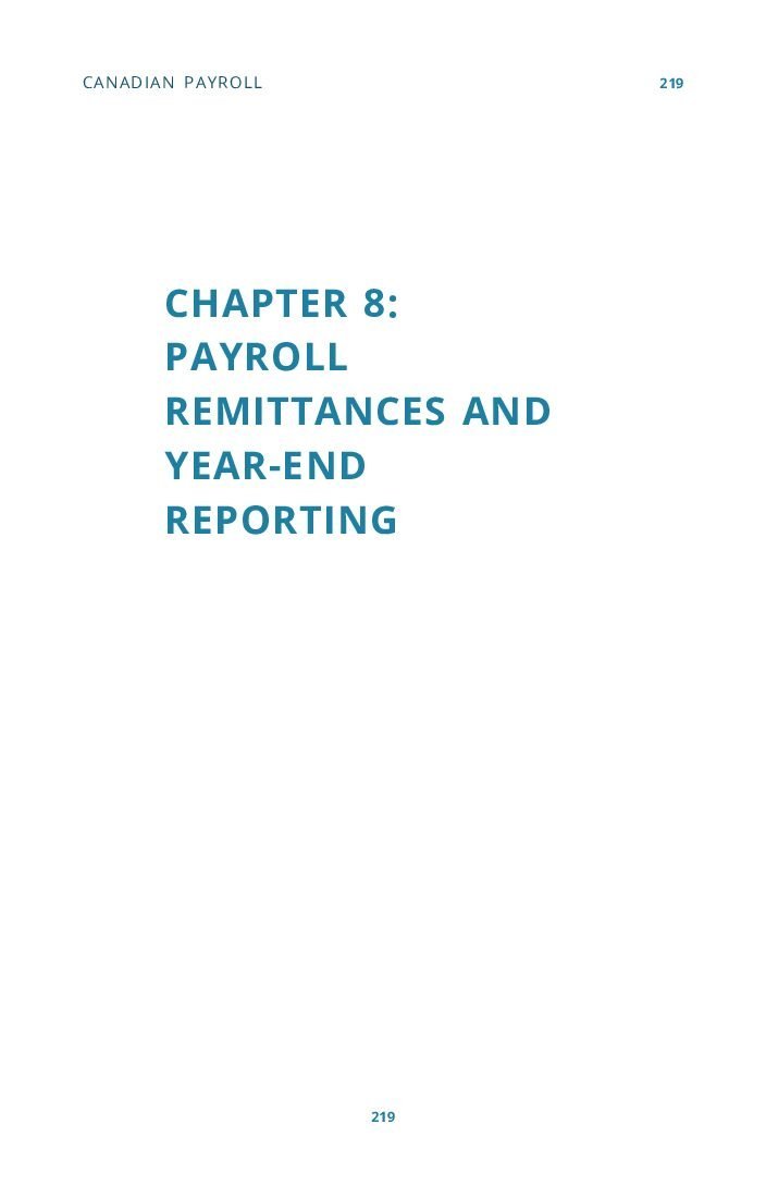 Chapter 8 – Payroll Remittances and Year-End Reporting