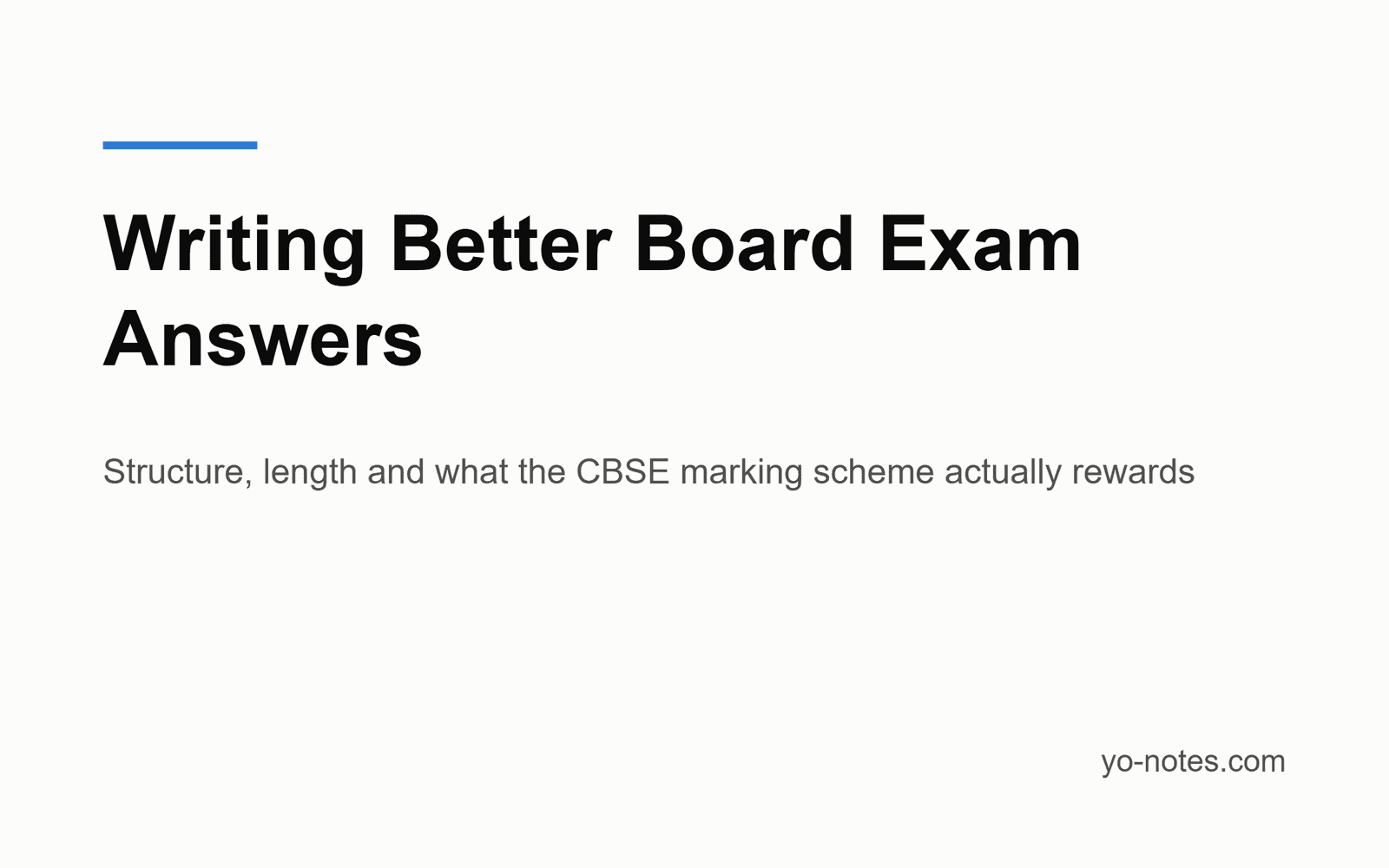 Writing Better Board Exam Answers: Structure, Length and the Marking Scheme